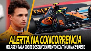 PARA BUSCAR TÍTULO EM 2024, MCLAREN TERÁ VANTAGEM SOBRE RED BULL NA 2ª PARTE