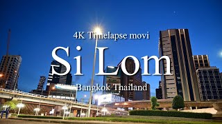 4K Timelapse Silom // 4Kタイムラプス シーロム