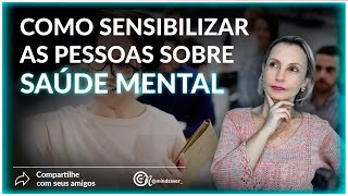 Sensibilizando os colaboradores para o Programa de Saúde Mental