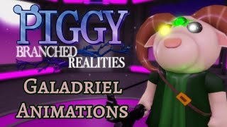 Galadriel's Animations - Piggy: Branched Realities