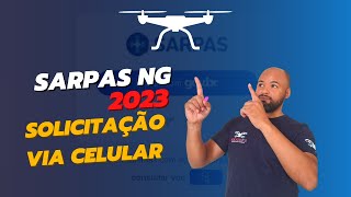 Solicitando Voo Drone Sarpas via Celular