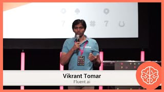 Speech Recognition with Fluent.ai's Vikrant Tomar - AIFest 2017