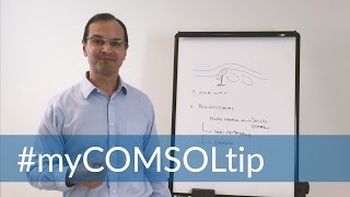 My COMSOL Tip: Fluid-Structure Interaction