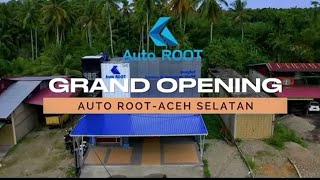 GRAND OPENING AUTO ROOT