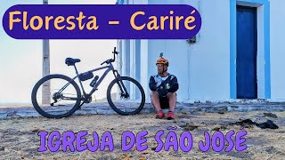 Ep.06 - Mtb - Fazenda Floresta - Cariré ⛪️ Igreja de São José