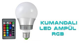 Kumandalı Led Ampül RGB incelemesi