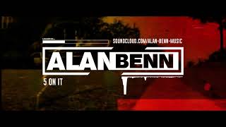 Alan Benn - 5 On It