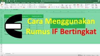 Cara Menggunakan Rumus IF Bertingkat di Excel - Compute Expert