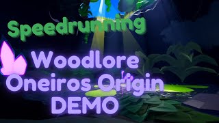 Speedrunning the Woodlore Oneiros Origin DEMO