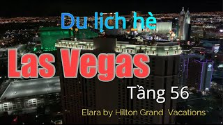 Chuyến đi Las Vegas cùng con và các cháu cuối hè | Dung Võ Vàm Cỏ