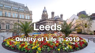 Quality of Life in Leeds, United Kingdom , rank 63rd in the world in 2019