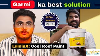 "Garmi ka best solution - LuminX: Cool Roof Paint" #coolroof #summer #coolroofpaint