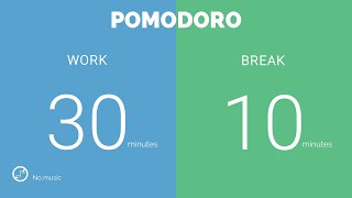 30 / 10  Pomodoro Timer  || No music - Study for dreams - Deep focus - Study timer