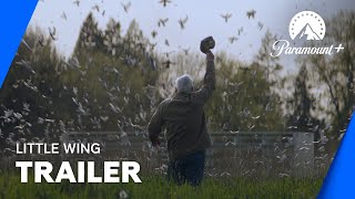 Little Wing | Official Trailer | Paramount+ UK & Ireland