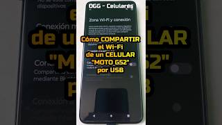 Cómo compartir el Wi-Fi de un celular Moto G52 por USB - #motog52 #motorola #shorts