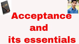 what is Acceptance and essentials of valid acceptance in hindi and urdu  or contract act  part 7