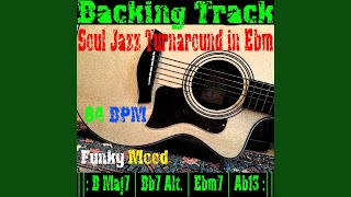 Backing Track Soul Jazz Turnaround in Ebm