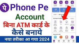 Bina ATM Card Ke Phonepe Account Kaise Banaye | How To Create Phone pe Account Without ATM Card 2024