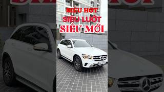 Mẫu xe hạng sang bán chạy nhất tại VN.GLC 200 4Matic 2022 Siêu lướt #mercedes #xuhuong