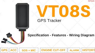 VT08S GPS Tracker | Specifications | Functions | Wiring Diagram | How to Use | SeTrack GPS