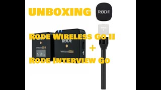 Unboxing Rode Wireless Go II + Interview Go