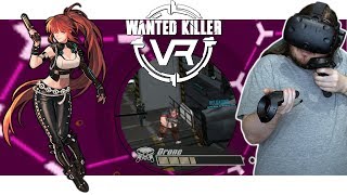 Wanted Killer VR - #7 - HTC Vive