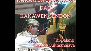 Kakawen Sebrakan (Contoh : Saur nira) - Kakawen Sendon (Sritinon)