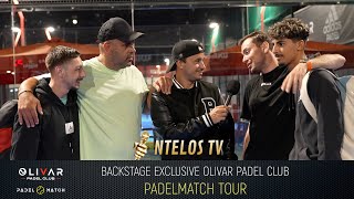 BACKSTAGE EXCLUSIVE: | PADELMATCH TOUR - OLIVAR PADEL CLUB _ ΕΠ 50