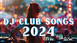 PARTY SONGS 2024 - Dua Lipa, Martin Garrix, Alan Walker - Mashups & Remixes of Popular Songs