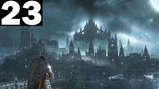 23 | Dark Souls 3 Blind (Irithyll of the Boreal Valley)