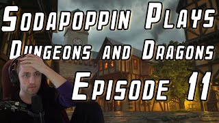 Sodapoppin Plays D&D with Friends | Episode 11