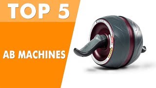 Best Ab Machines 2020