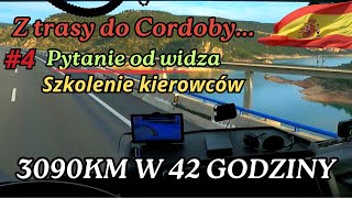 3090KM W 42 GODZINY/SZKOLENIE KIEROWCÓW/Z TRASY DO CORDOBY #4/KIEROWCA ZAWODOWY