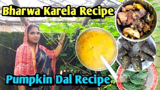 Bharwa Karela Recipe/Pumpkin Dal Recipe/Bengali Traditional Food Recipes#cooking#ayushicookingvlogs