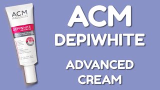 ACM DEPIWHITE ADVANCED CREAM | opinions, skin test & INCI (ingredients)