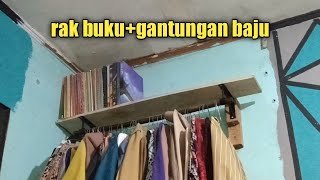 bikin gantungan baju + rak buku d kamar