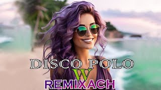 DISCO POLO - SKŁADANKA DISCO POLO 2023  - NOWOŚCI DISCO