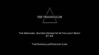 The Merkaba - Sacred Geometry & The Light Body