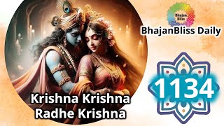 1134 | Krishna Krishna Radhe Krishna | BhajanBliss Daily