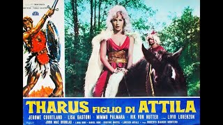 Tharus, Figlio di Attila - Il Guerriero Ribelle -  Film Completo