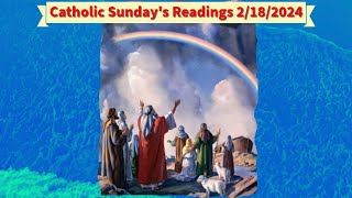 ✝️Catholic Sunday's Readings February 18, 2024 ✝️