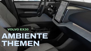 🔋 2024 Volvo EX30: Ambiente-Themen (ab Plus Ausstattung)  - Autophorie Extra