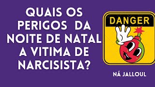 COMO EVITAR A TORTURA NO NATAL COM NARCISISTA E FAMÍLIA?