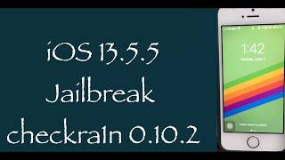 How to jailbreak iOS 13.5.5 / iOS13.5.1/iOS 13.5