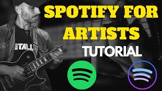 SPOTIFY FOR ARTISTS: COME OTTENERE UN PROFILO ARTISTA - TUTORIAL-