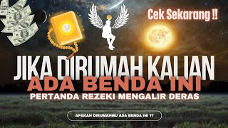 Malaikat Rezeki Suka Dengan 5 Benda ini, Jika Ada Dirumahmu Pertanda Rezeki Mengalir Deras