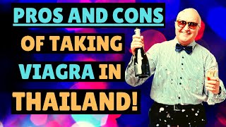 💊 Pros And Cons Of Taking Viagra In Thailand | Cialis | Thailand Nightlife.