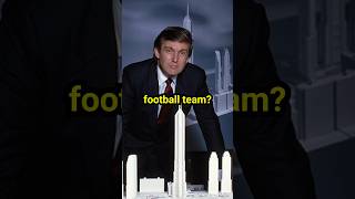 Donald Trump's Forgotten Football Team