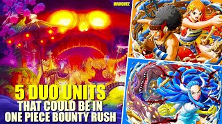 DUO UNITS THAT COULD BE IN ONE PIECE BOUNTY RUSH! / PREDICTIONS