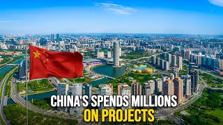 China Spends More Than $3 TRILLION Dollars On These Mega Projects